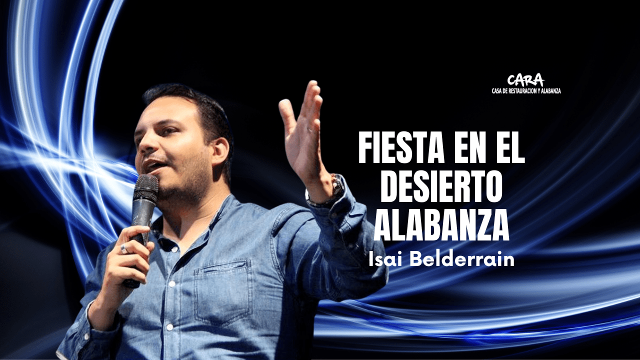 Fiesta en el Desierto - Alabanza