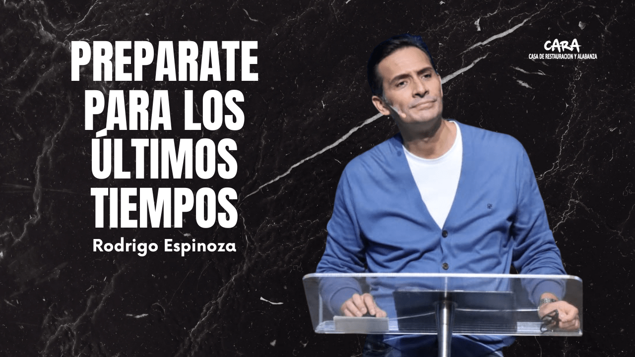 Preparate para Los Últimos Tiempos