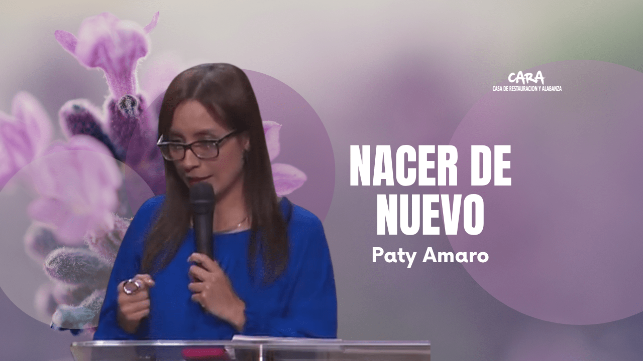 nacer de nuevo paty amaro