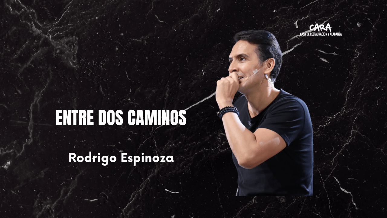 entre dos caminos